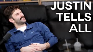 Justin Tells All...