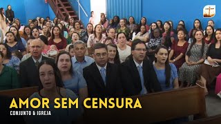 Uncensored Love | Ensemble and Church | Tabernacle of Faith Campinas/SP