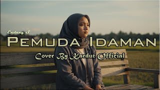 Pemuda Idaman | Dangdut Klasik| Cover By Kardut Official