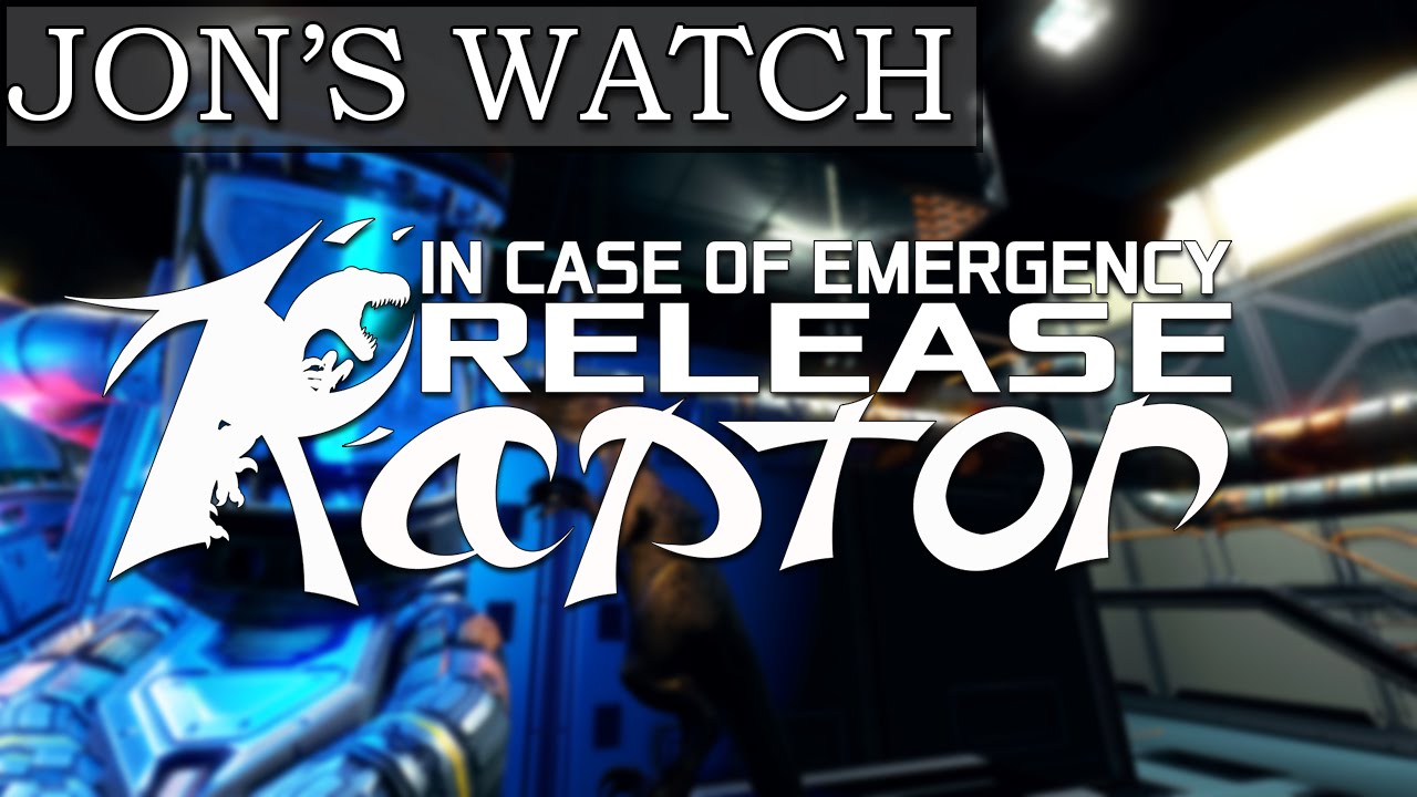 VEOLICRAPTORS VS ROBOTS (Jon's Watch - In Case of Emergency, Release Raptor)