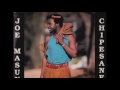 Video thumbnail for Joe Masunga - Chipesane