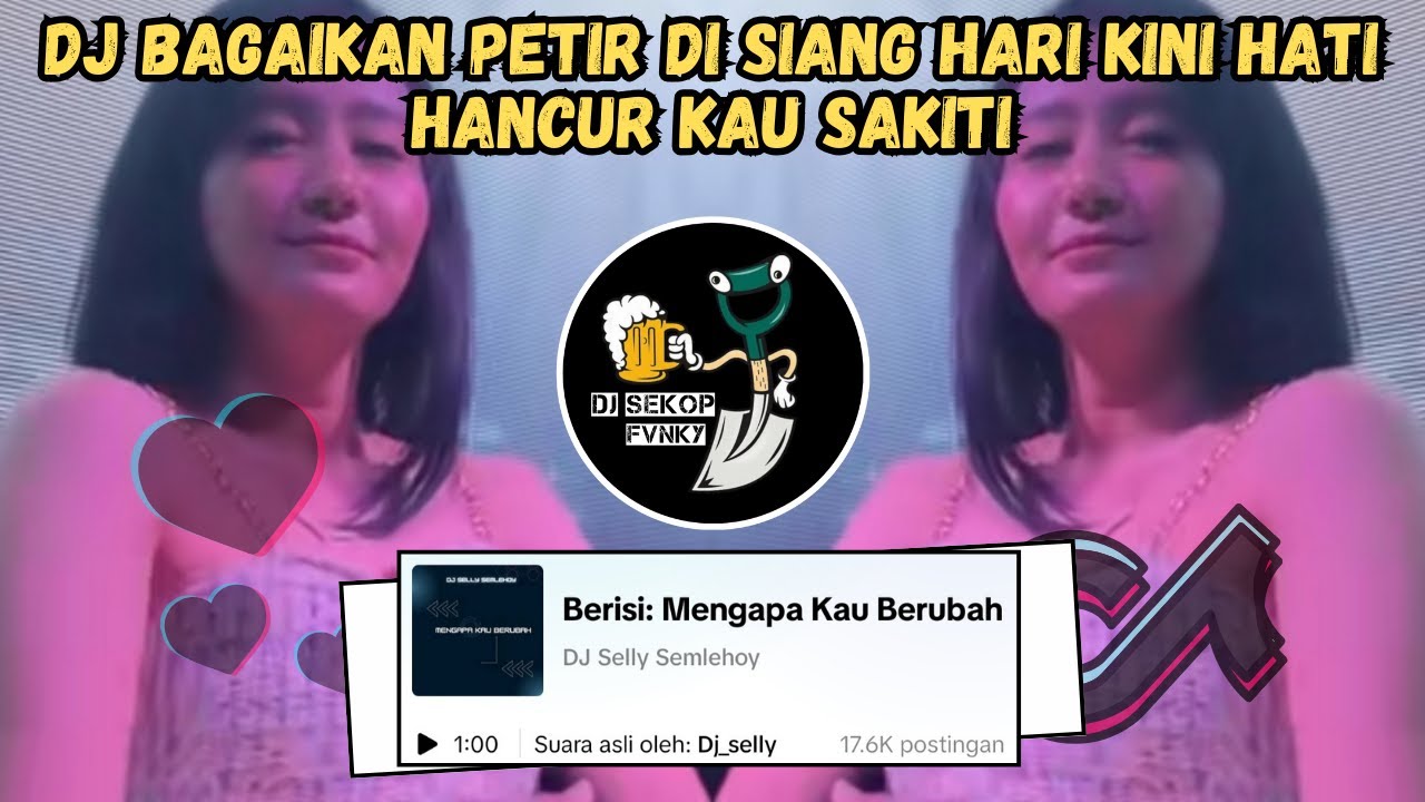 DJ BAGAIKAN PETIR DI SIANG HARI | DJ MENGAPA KAU BERUBAH VALDY NYONK FULL BASS VIRAL TIKTOK 2024