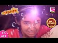 Baalveer | Full Episode | Episode 675 | 3rd August, 2021