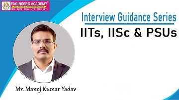 Interview Questions Series for IITs IISC and PSUs  | GATE -2021 | Interview Questions | EE/EC/IN