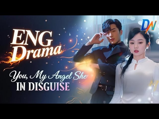 You, My Angel in Disguise丨18-Year-Old Seeks Protection in Despair #englishdrama