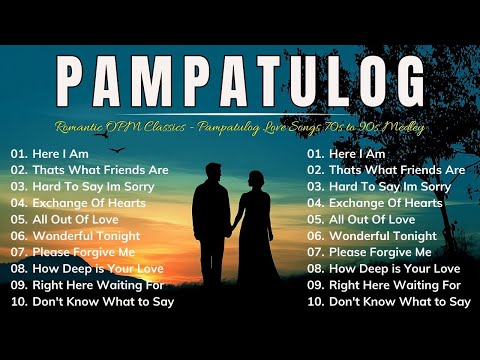 Pampatulog Love Songs Nonstop Medley 💕 Heartfelt OPM Collection for Calm Nights and Gentle Sleep