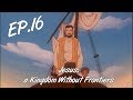 JESUS FEEDS THE MULTITUDES Jesus A Kingdom Without Frontiers Ep 16 EN