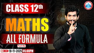 Class 12 Maths All Formulas | 12th Maths All Formulas Chapter Wise | Maths Complete Formula Revision