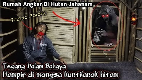 CAMPING HOROR❗Badan Gemetar Ketakutan Hampir Di Mangsa Kuntilanak Hitam Di Gubuk Terbengkalai