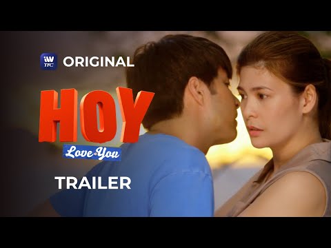 Hoy, Love You! Full Trailer | iWantTFC Original Series