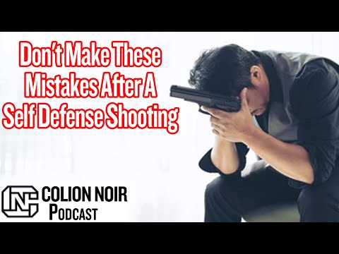 Don't Make These Mistakes After A Self Defense Shooting From Top Self Defense Attorney