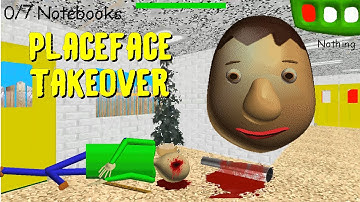 Placeface Takeover (Joke Mod) - Baldi