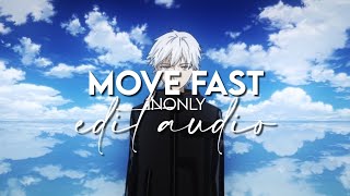 edit audio - move fast (1nonly)
