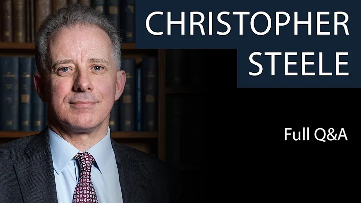 Former MI6 Officer, Christopher Steele | Full Q&A ...