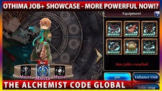 He's Stronger Now? Othima Lv85 Phantom Master+ Job Showcase (The Alchemist Code)