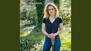 Video thumbnail of "Alice Howe - Don't Think Twice, It's All Right"