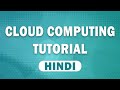 Cloud Computing Tutorial For Beginners In Hindi | What is Cloud Computing | Great Learning