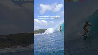 7 simple beach stretches for after surf relax 🏄‍♀️🏝️🧘‍♀️ #surfstretch #surf #surfgirl #surfergirl