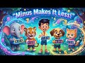 Subtraction for Kids | Minus Makes It Less | Nursery Rhymes and Kids Songs | Animals for Kids