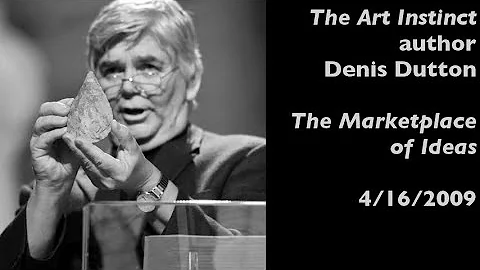 Denis Dutton talks about aesthetics and evolutiona...