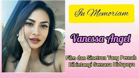 Film dan Sinetron Vanessa Angel Sebelum Meninggal