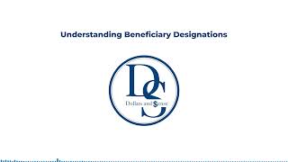 Understanding Beneficiary Designations