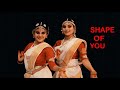Shape of you dance cover by kinkini dance academy shape of you classical version kasturi  adwitiya