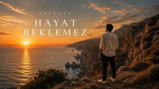 Seynota - Hayat Beklemez 