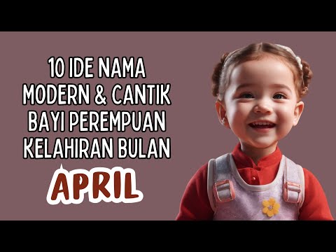 Cantik! Rangkaian Nama Bayi Perempuan Kelahiran Bulan April