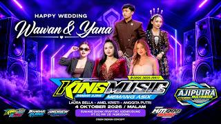 LIVE //  KING MUSIC //  Wedding WAWAN & YANA  // Tanjungsari - Asemrudung 04 Oktober 2026