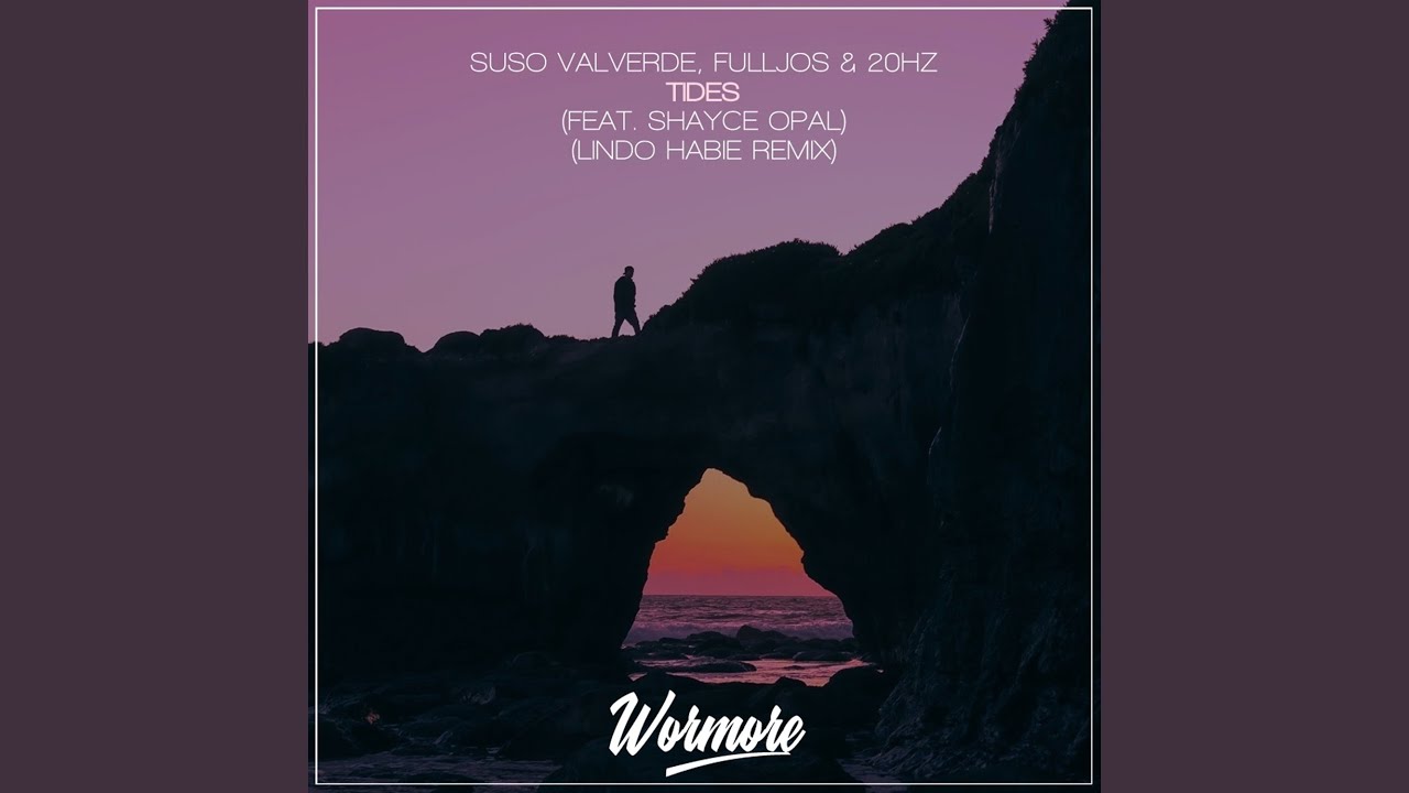 Tides (Lindo Habie Remix)