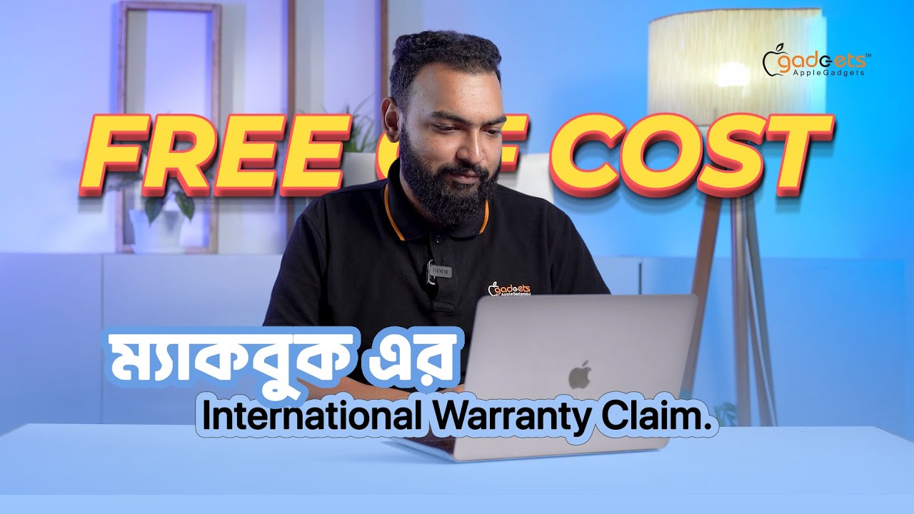 Free of Cost হবে এবার International Warranty Claim | Bangla Review | Apple Gadgets