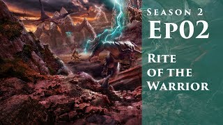 S2-Ep02: Enter the Hex - The Curse of Kesukara: Rite of the Warrior