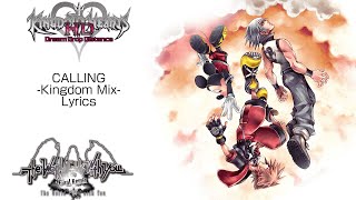 CALLING -Kingdom Mix- Lyrics | Kingdom Hearts DDD   The World Ends With You Final Remix OST