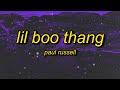 you my little boo thang so i don&#39;t give a hoot | Paul Russell - Lil Boo Thang (Lyrics)