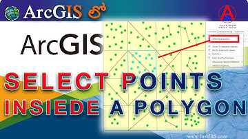 Select by Location||ArcGIS ArcMap Select Points inside a Polygon||JastGIS