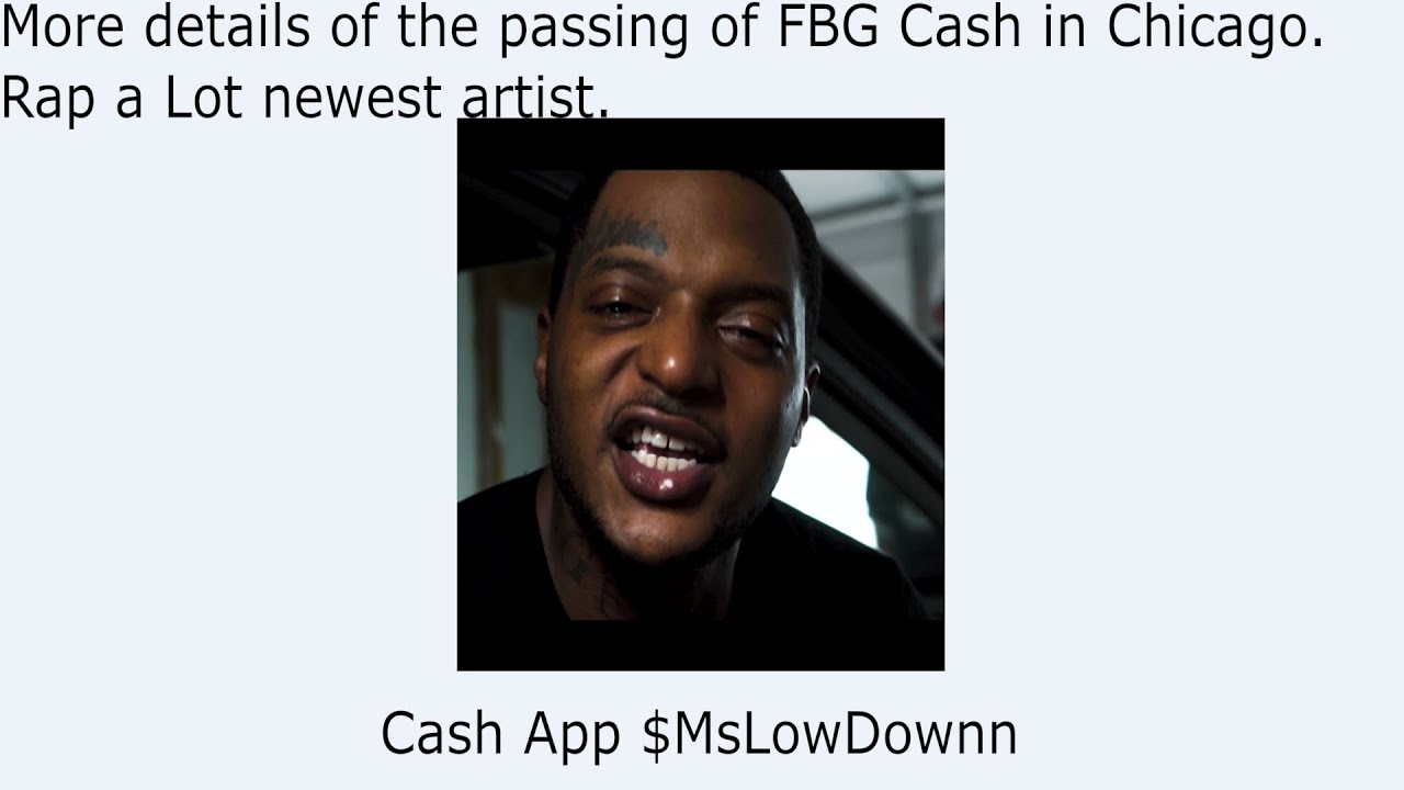 More details of the passing of FBG Cash in Chicago. Rap A Lot newest ...