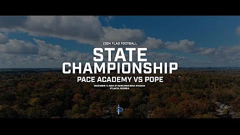 GHSA Flag Football State Championship 2024: Pace Academy vs Pope