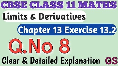 Chapter 13 - Exercise 13.2 (Q.No 8) LIMITS & DERIVATIVES || CBSE Class 11 Maths| Tamil |GS