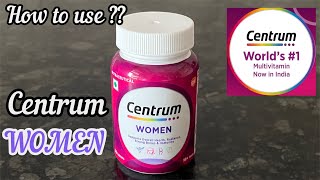 Centrum Women Multivitamins | Centrum Multivitamin Tablets | How to use Centrum Women Multivitamin