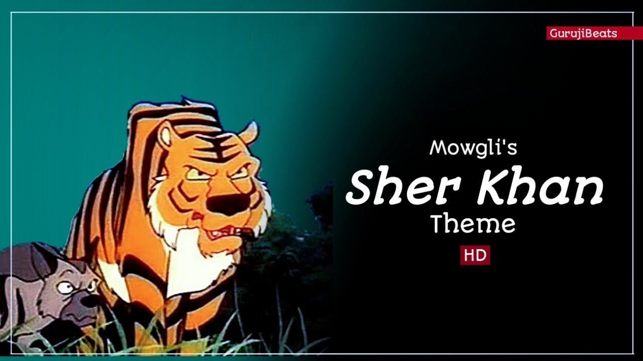 Sher Khan Theme HD | Mowgli's Sher Khan | Guruji Beats