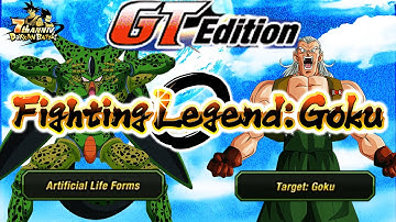 TARGET GOKU & ARTIFICIAL LIFE FORMS VS THE GT LEGENDARY GOKU EVENT!!!! (DRAGON BALL Z DOKKAN BATTLE)