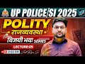 🔥 UP SI Complete Polity 2026 | Election Commission for UP Police &amp; UP SI 2026 | Vijayibhava Series