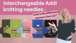Interchangeable Addi knitting needles  how do they compare?