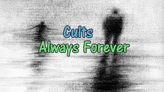 Video thumbnail of "Cults - Always Forever |Lyrics/Subtitulada Inglés - Español|"