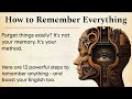How To Remember Everything Graded Reader Improve Your English Fluency