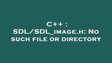 C++ : SDL/SDL_image.h: No such file or directory