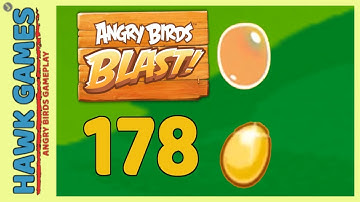 Angry Birds Blast Level 178 - 3 Stars Walkthrough, No Boosters