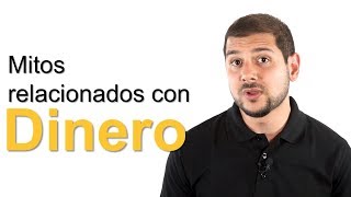 Tres mitos sobre el dinero