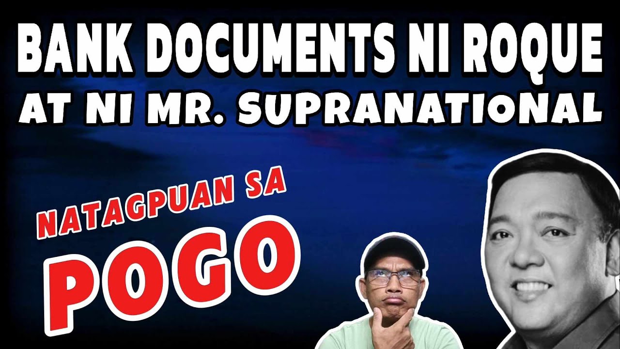Hala nakupo! Bank documents nina Roque at Mr. Supranational natagpuan sa POGO